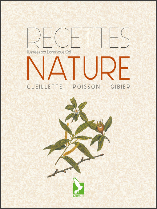 Title details for Recettes nature by Dominique Gall - Available